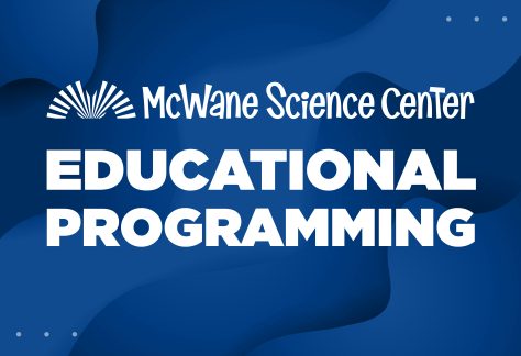 McWane Science Center educational programming banner for children’s STEM classes and workshops